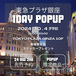 東急プラザ銀座 1day ポップアップ