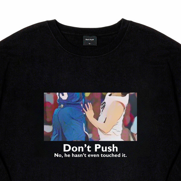 haven't touch it L/S TEE